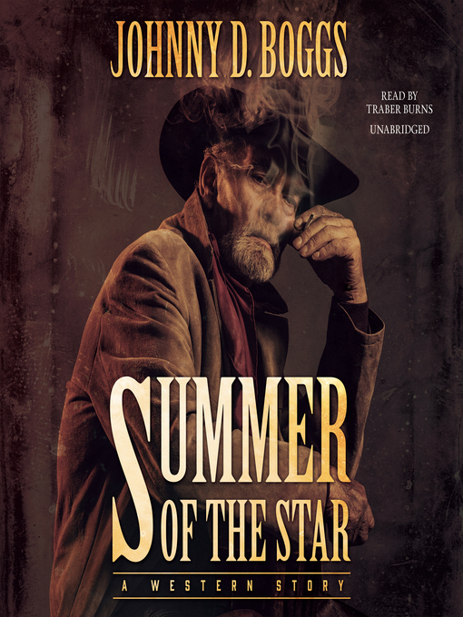 Title details for Summer of the Star by Johnny D. Boggs - Available
